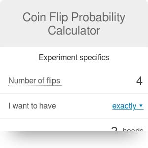 Coinflip Probability Calculator .